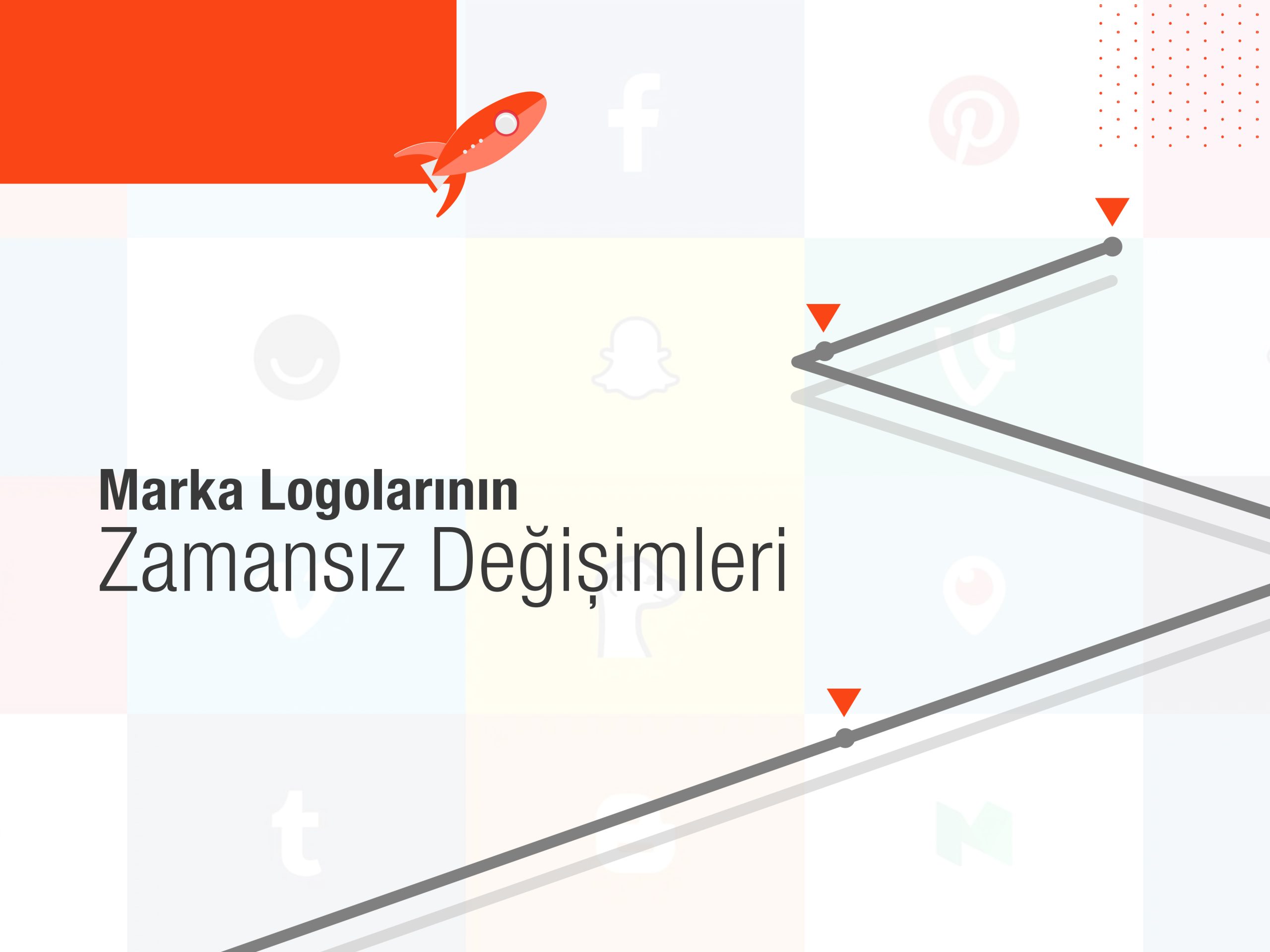 Marka Logolarının Zamansız Değişimleri